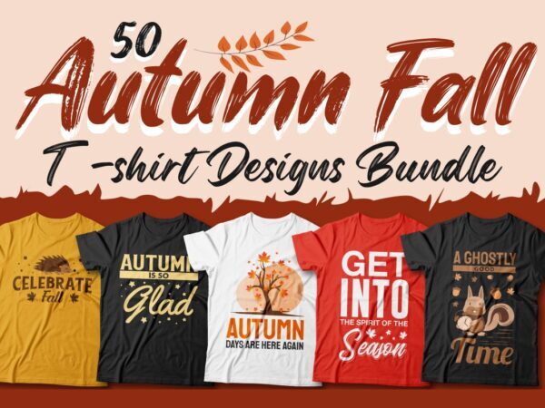 Autumn quotes t-shirt designs bundle, Autumn sublimation bundle, Autumn fall season, T shirt design for POD, Positive vibes,