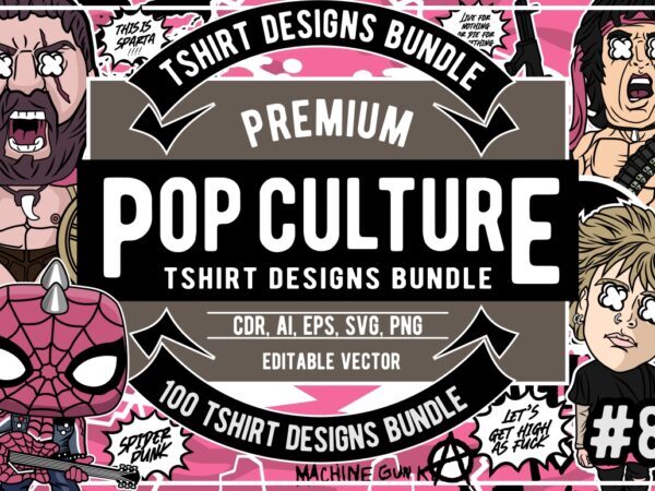 100 Pop Culture Designs Bundle #8