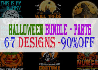 SPECIAL HALLOWEEN BUNDLE PART 6 – 67 EDITABLE DESIGNS – 90% OFF-PSD and PNG – LIMITED TIME ONLY!