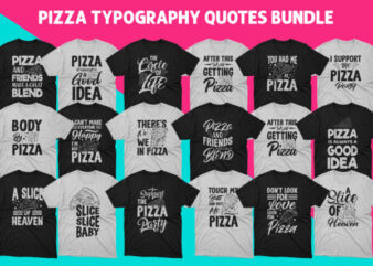 Pizza typography svg quotes design / PIzza svg tshirt/ Pizza typography slogan/ Body by pizza t shirt / A slice of heaven pizza t shirt / Pizza and friends make a great blend t shirt / I support the pizza party t shirt /