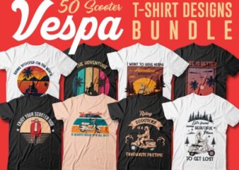 Vintage scooter vespa t shirt designs bundle vector, Riding a vespa, Editable, Motorcycle, Adventure, Rider, Bikes, Enjoy the ride