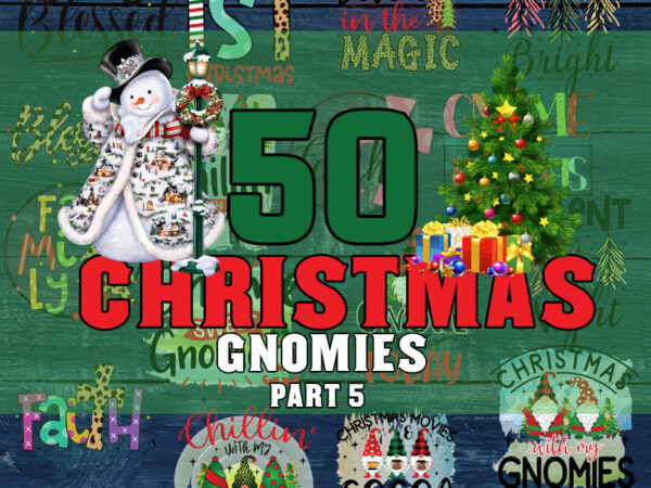 50 Christmas PNG Bundle part 5, Winter PNG, Santa PNG, Christmas Gnome PNG Bundle, Merry Christmas, Christmas Bundle, Funny Christmas Shirt