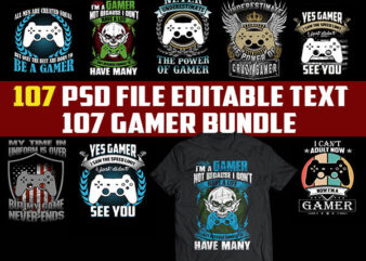 107 GAMER Bundles Tshirt designs best Gaming 2021
