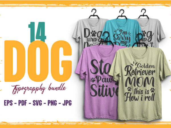 14 Dog svg t shirt design bundle