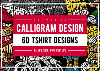 60 Calligram Tshirt Designs Bundle