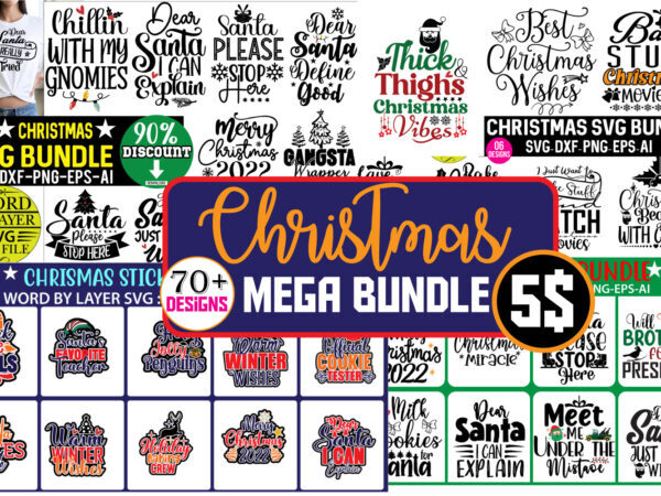 Christmas Mega Bundle ,70+ t-shirt Design, svg Design,