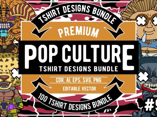 100 Pop Culture Designs Bundle #9