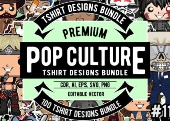 100 pop culture tshirt designs bundle #11
