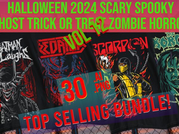 Halloween 2024 Scary Trick or Treat Top Trending Best Seller Ghost Zombie Horror print on demand bundle graphic t shirt