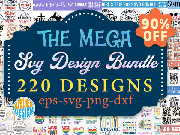 The Mega SVG Bundle just $15 t shirt designs for sale